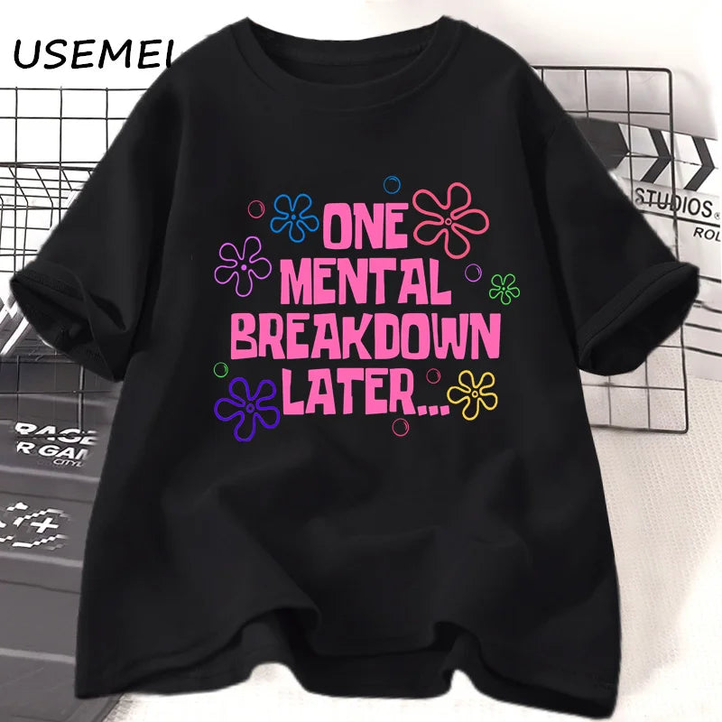 Variant image for Unisex T-Shirt Black Cotton | One Mental Breakdown Later-1